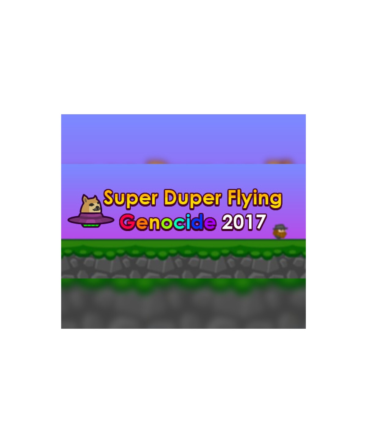 Super Duper Flying Genocide 2017 Steam Key GLOBAL